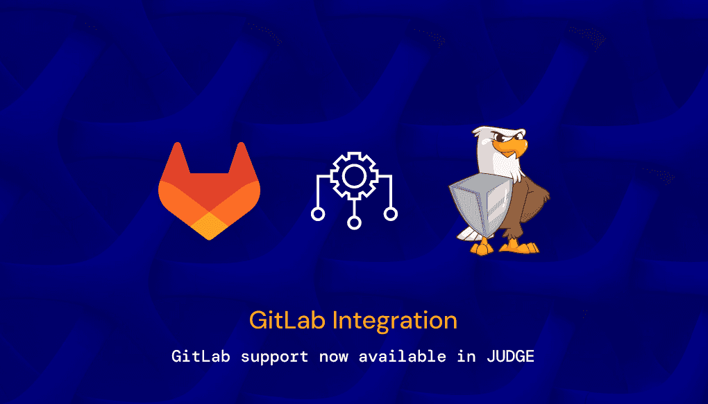 GitLab Support Now Available in JUDGE!